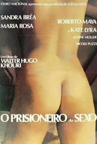 性的囚徒/O Prisioneiro do Sexo海报剧照
